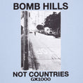 Load image into Gallery viewer, GX1000 Bomb Hills Not Countries T-Shirt Powder Blue
