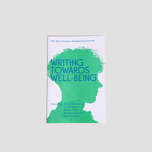 Ben Raemers Writing Towards Well-Being Zine